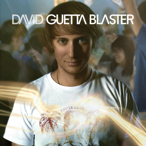 GUETTA, DAVID - GUETTA BLASTERDAVID GUETTA BLASTER.jpg